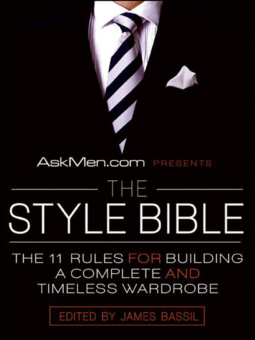 Title details for AskMen.com Presents the Style Bible by James Bassil - Available